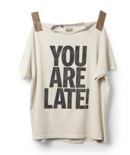Gallery Dept Work in Progress You Are Late Tee